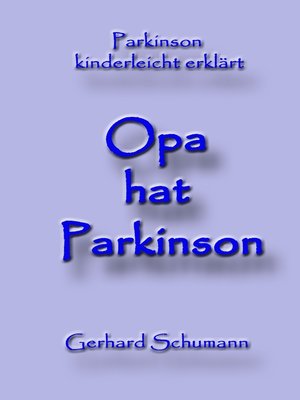 cover image of Opa hat Parkinson
